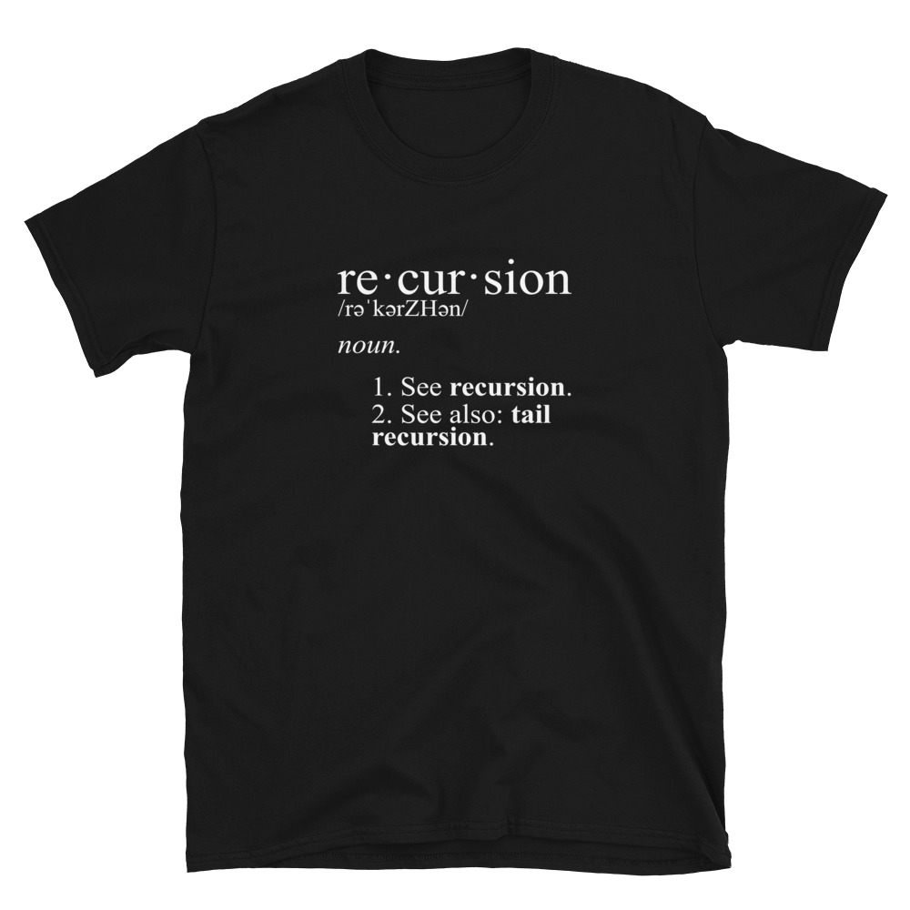 Recursion T-Shirt